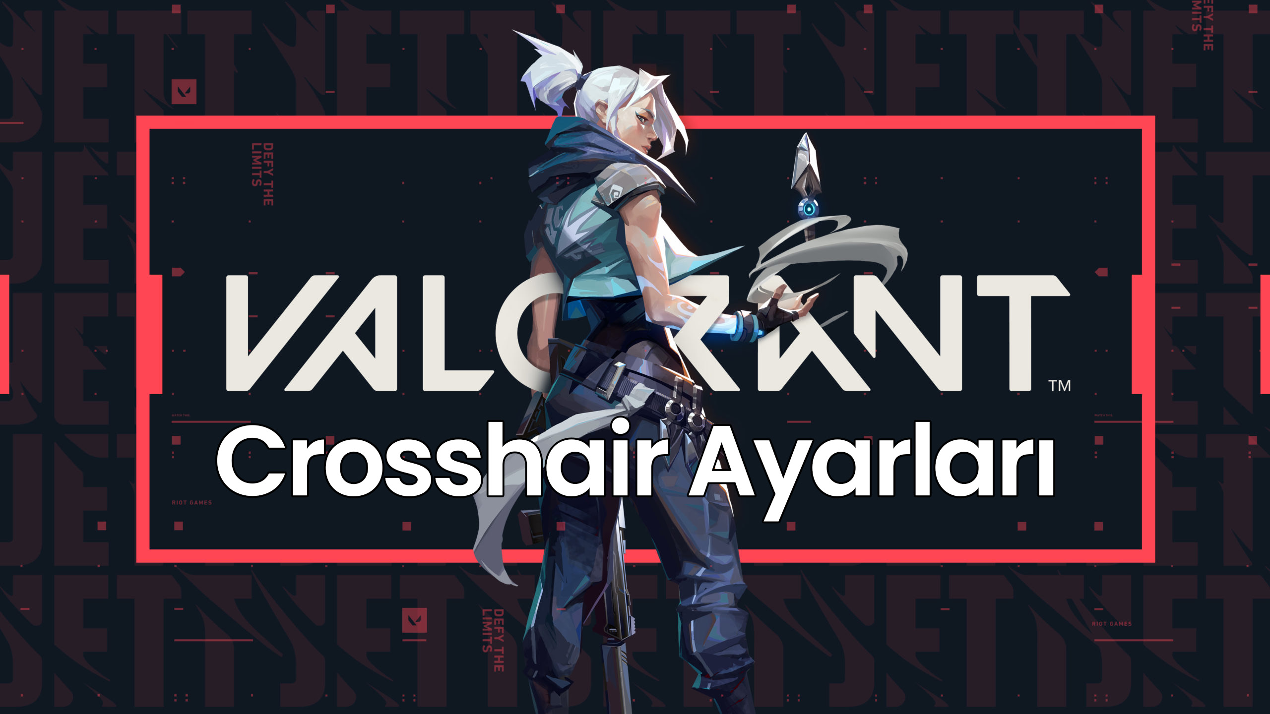 valorant en İyi crosshair ayarları 2022